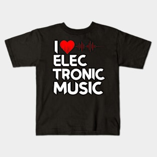 I Love Electronic Music. DJ, Techno, Electro Kids T-Shirt